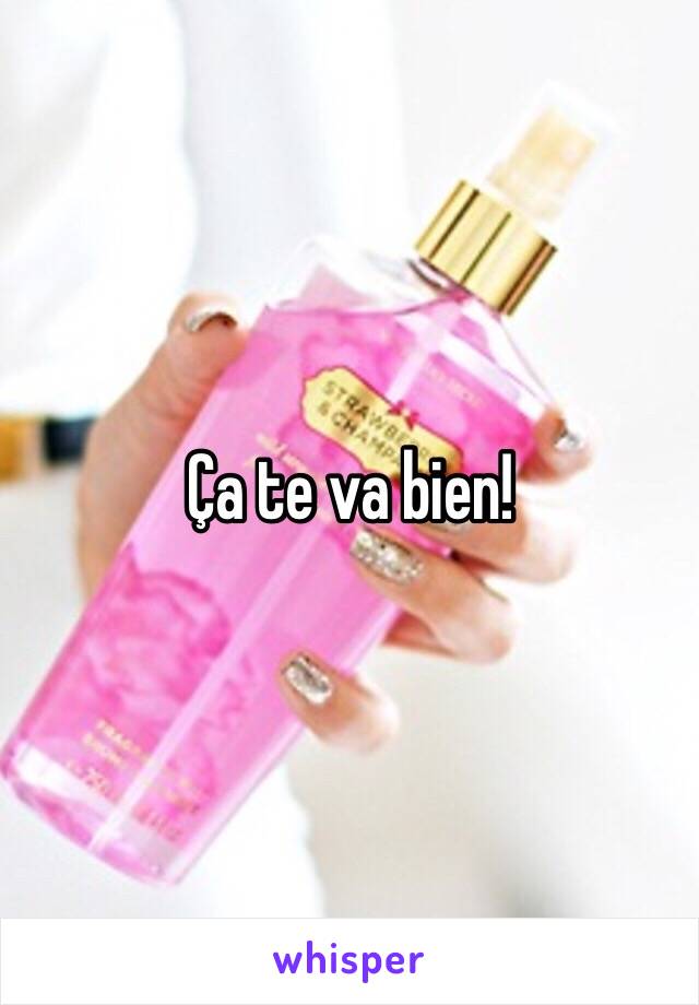 Ça te va bien!