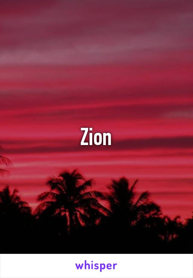 Zion