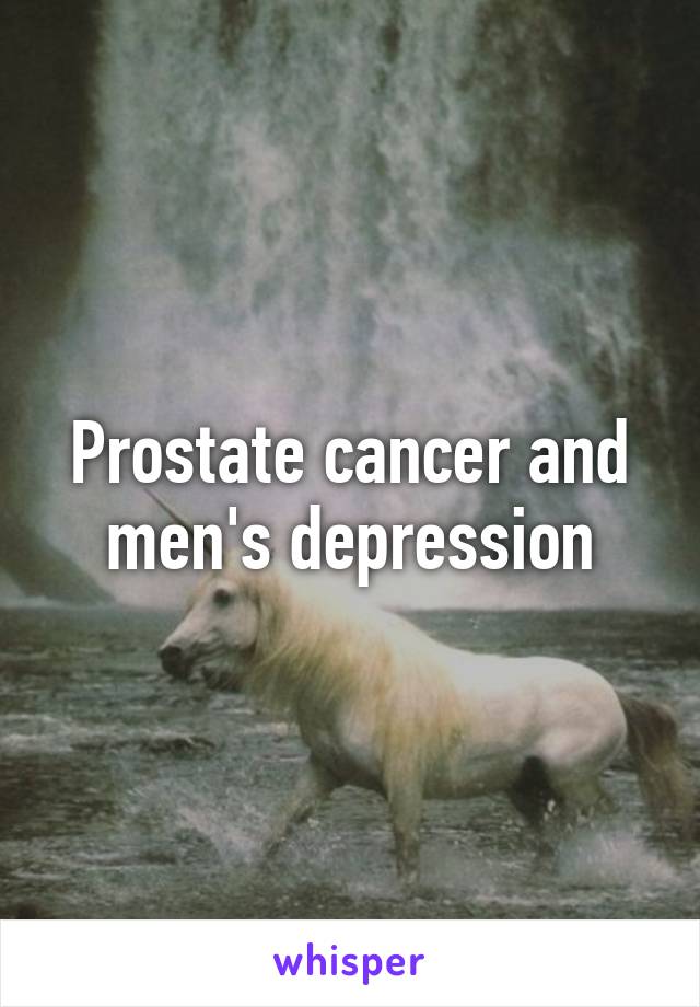 Prostate cancer and men's depression