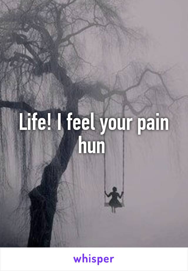 Life! I feel your pain hun 