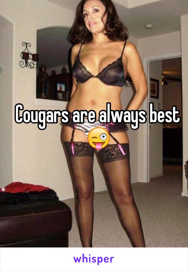 Cougars are always best 😜