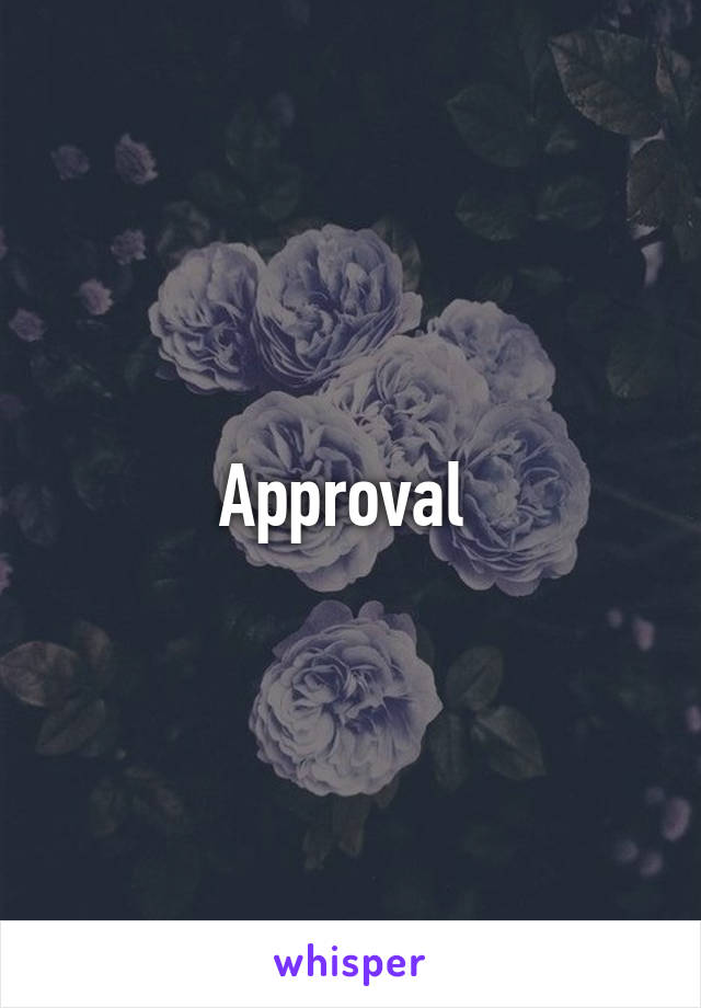 Approval 