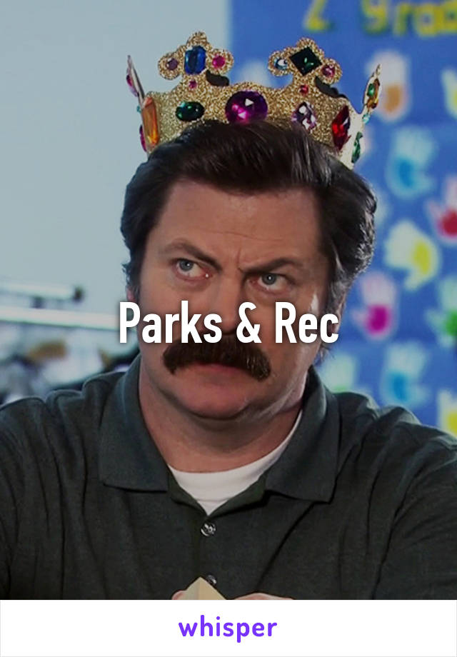 Parks & Rec