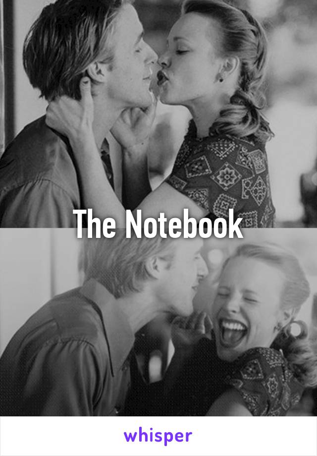 The Notebook