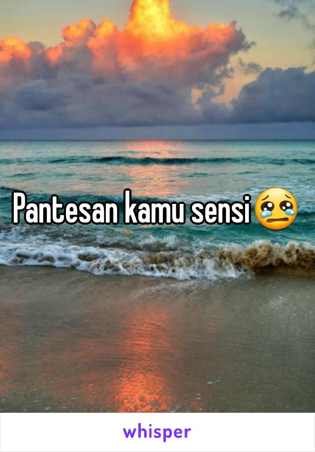 Pantesan kamu sensi😢