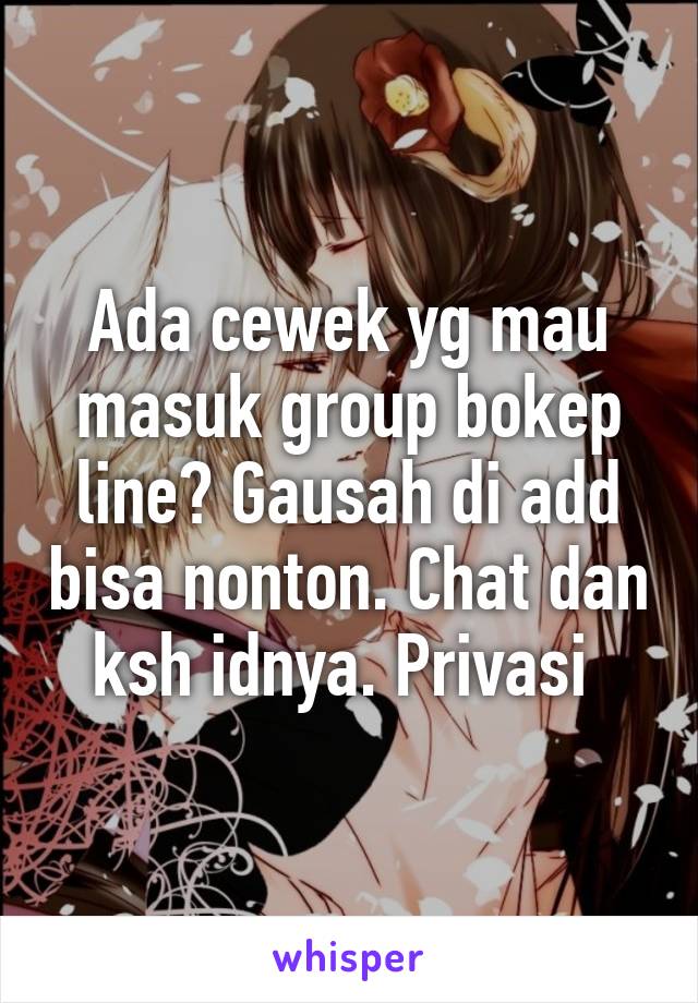 Ada cewek yg mau masuk group bokep line? Gausah di add bisa nonton. Chat dan ksh idnya. Privasi 