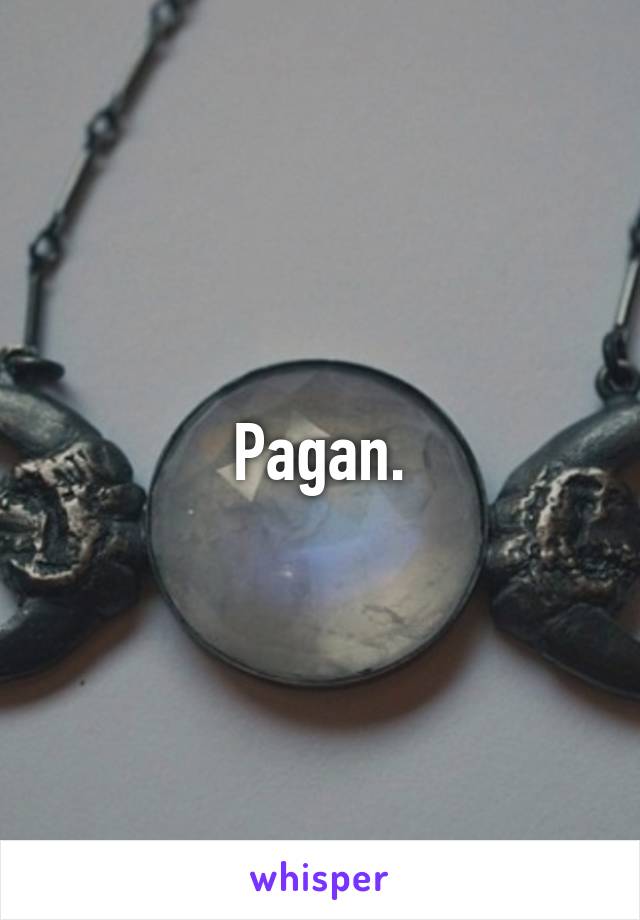 Pagan.