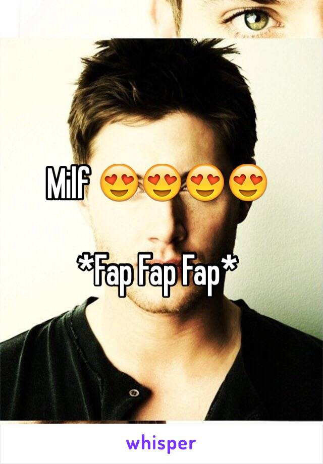 Milf 😍😍😍😍

*Fap Fap Fap*