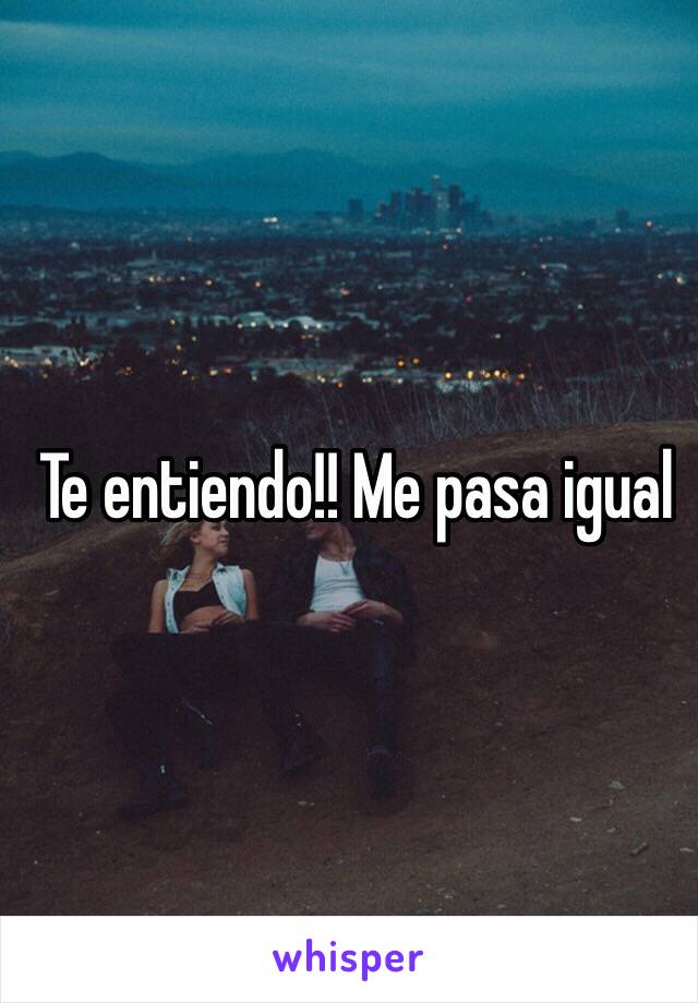 Te entiendo!! Me pasa igual