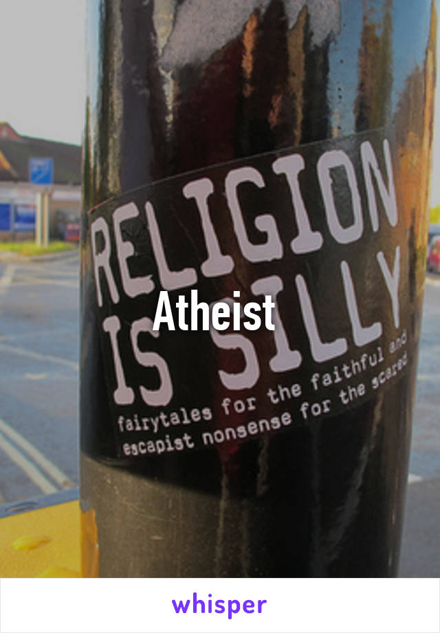 Atheist 