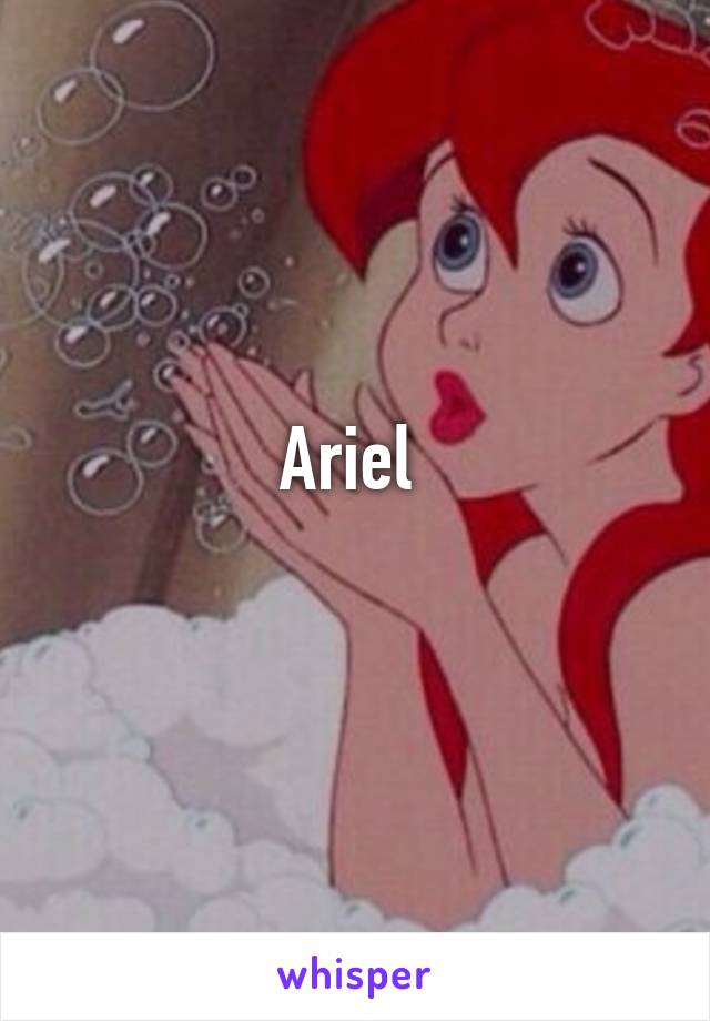 Ariel 
