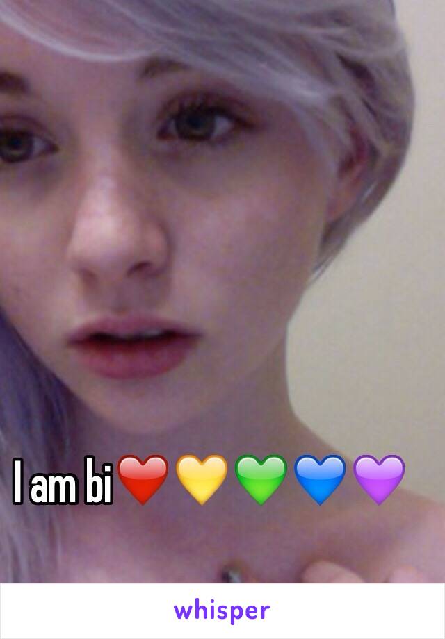 I am bi❤️💛💚💙💜