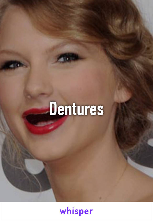 Dentures