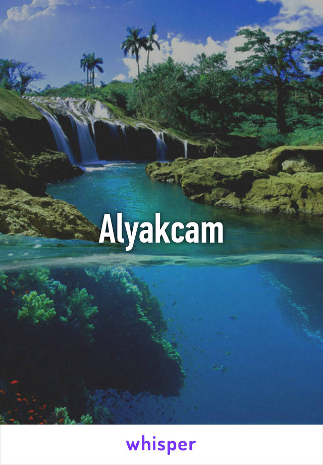 Alyakcam