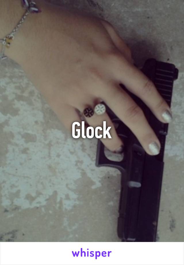 Glock