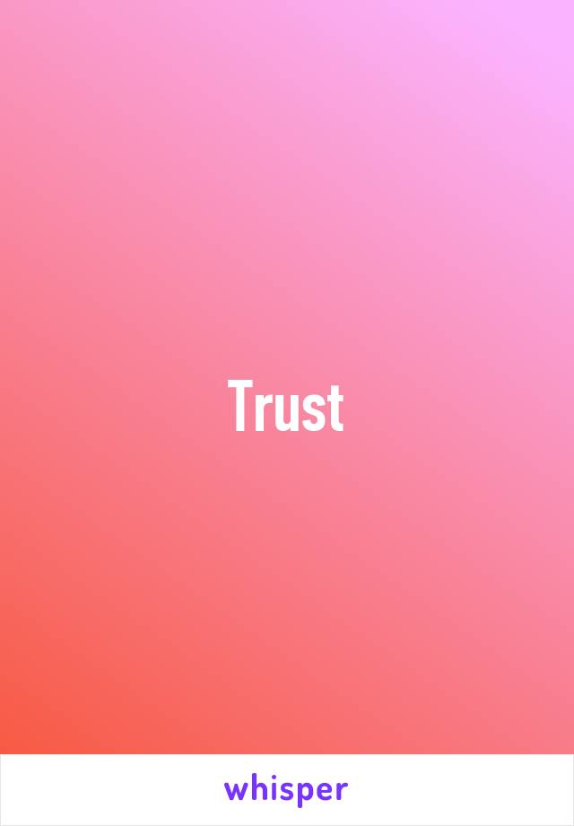 Trust