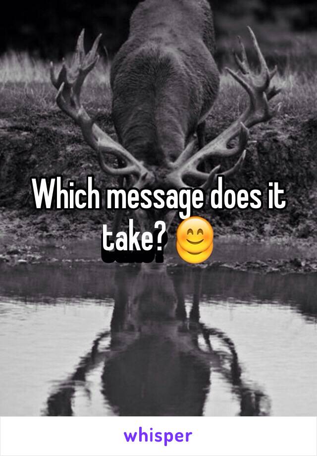 Which message does it take? 😊
