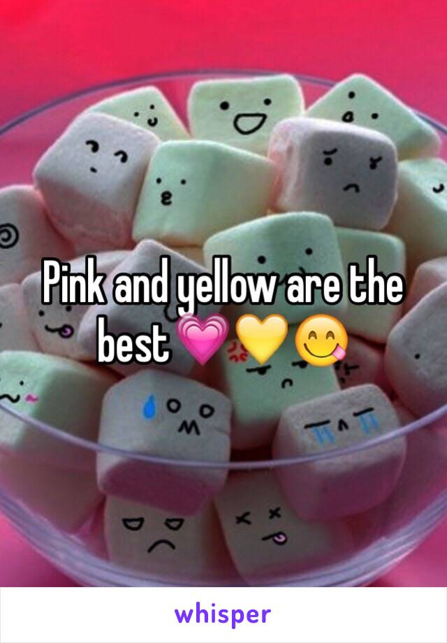 Pink and yellow are the best💗💛😋