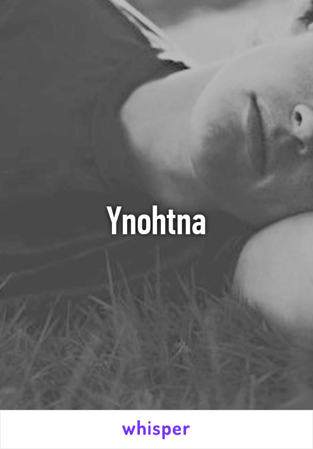 Ynohtna