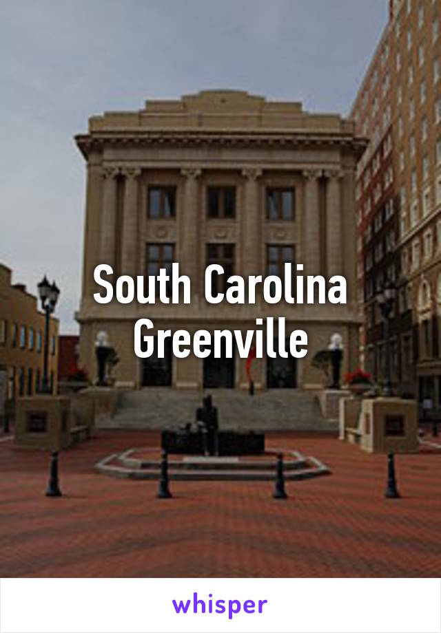 South Carolina
Greenville