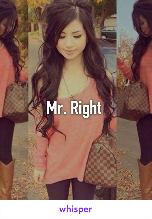 Mr. Right 