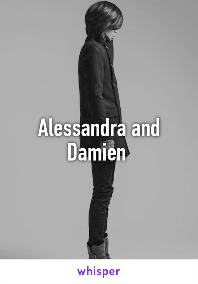 Alessandra and Damien 