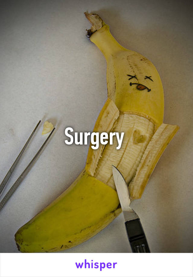 Surgery 