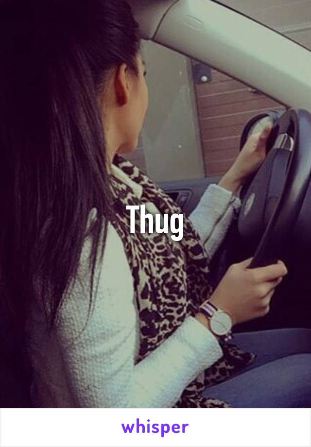 Thug