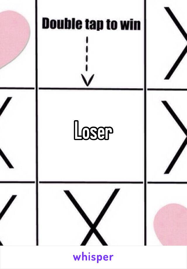 Loser 