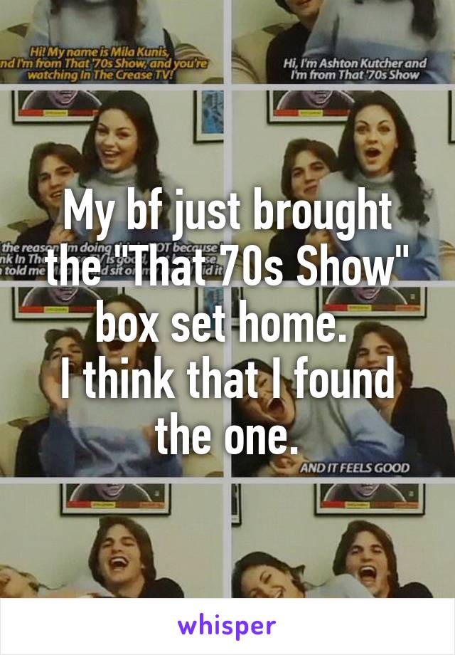 My bf just brought the "That 70s Show" box set home. 
I think that I found the one.