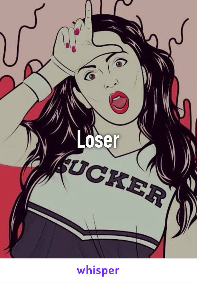 Loser