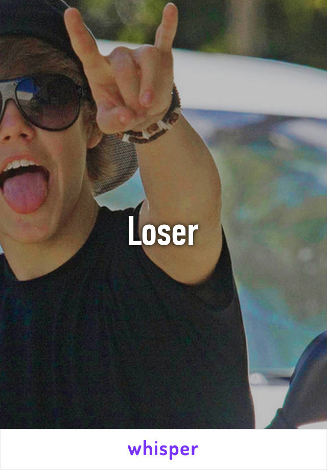 Loser