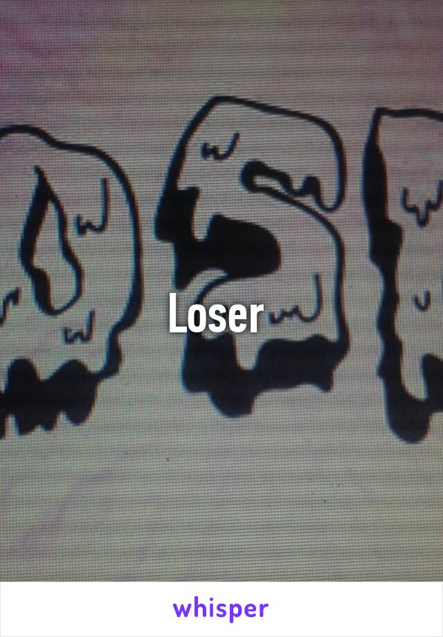 Loser 