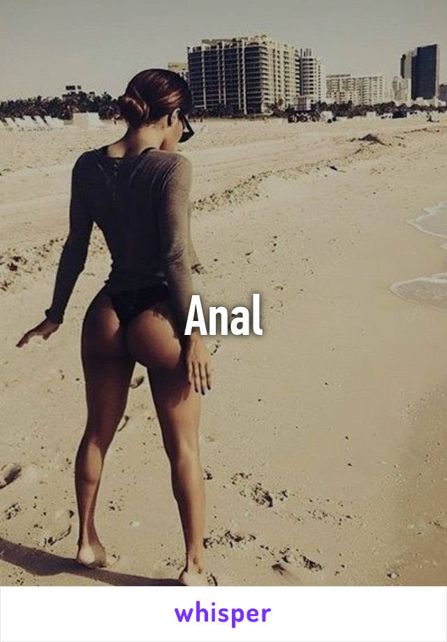 Anal