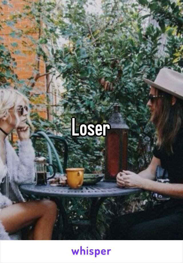 Loser