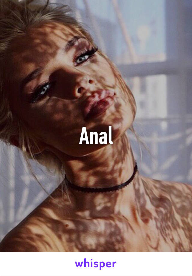 Anal