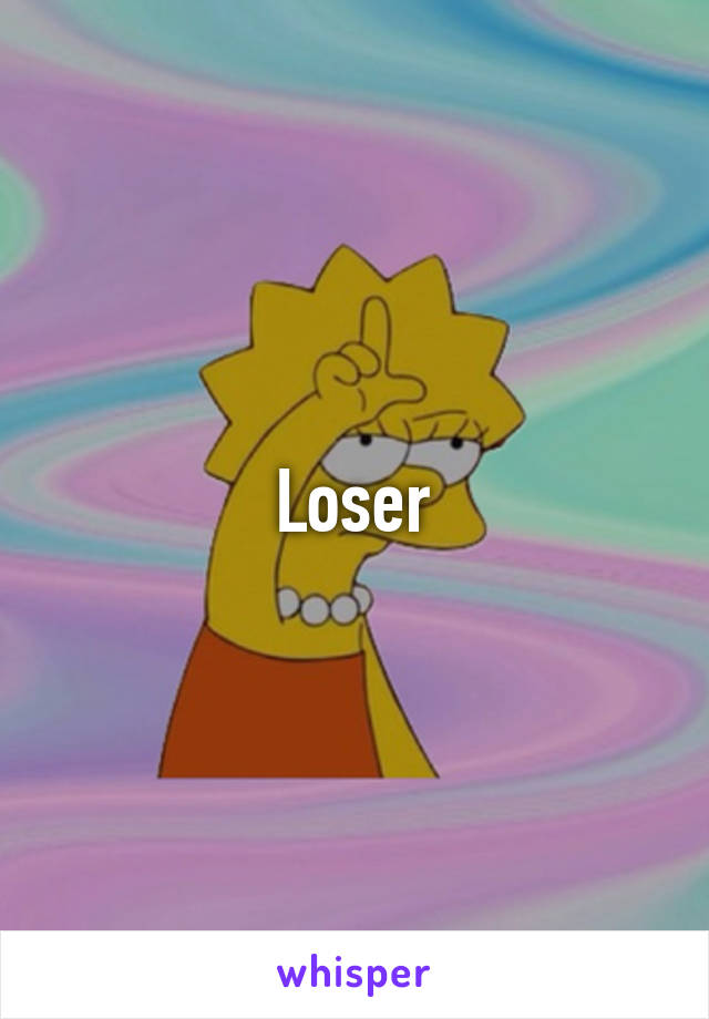 Loser