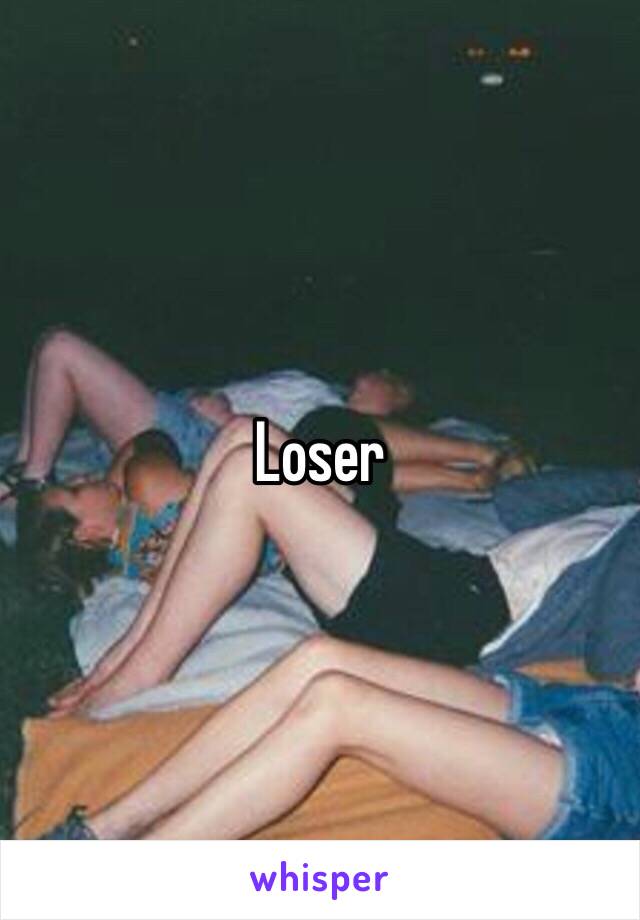 Loser