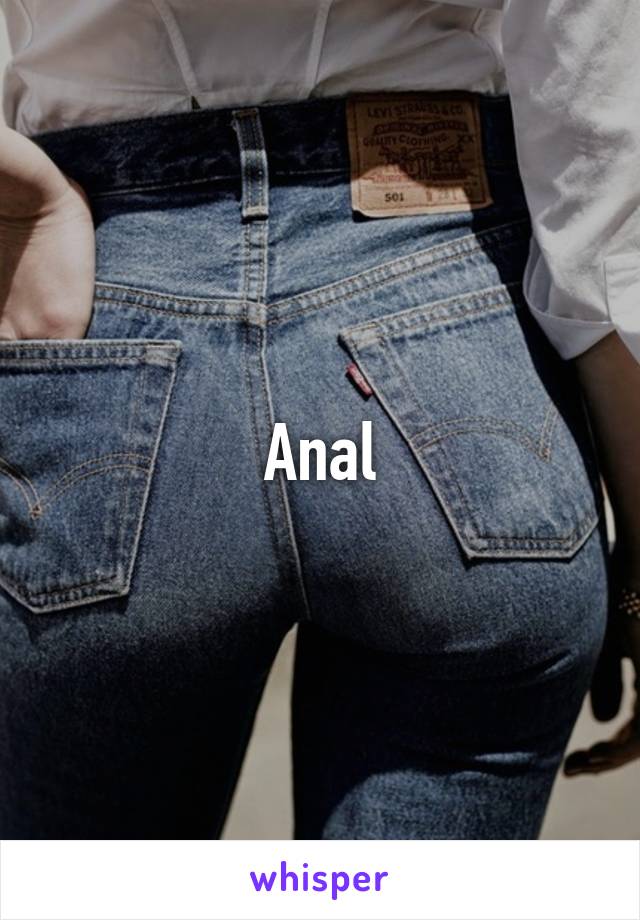 Anal