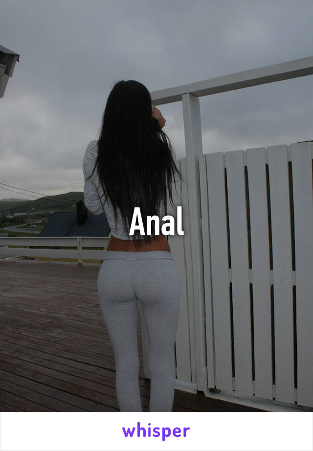 Anal