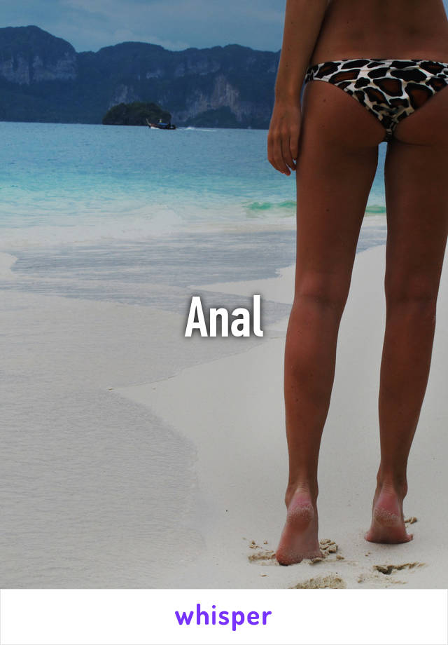 Anal