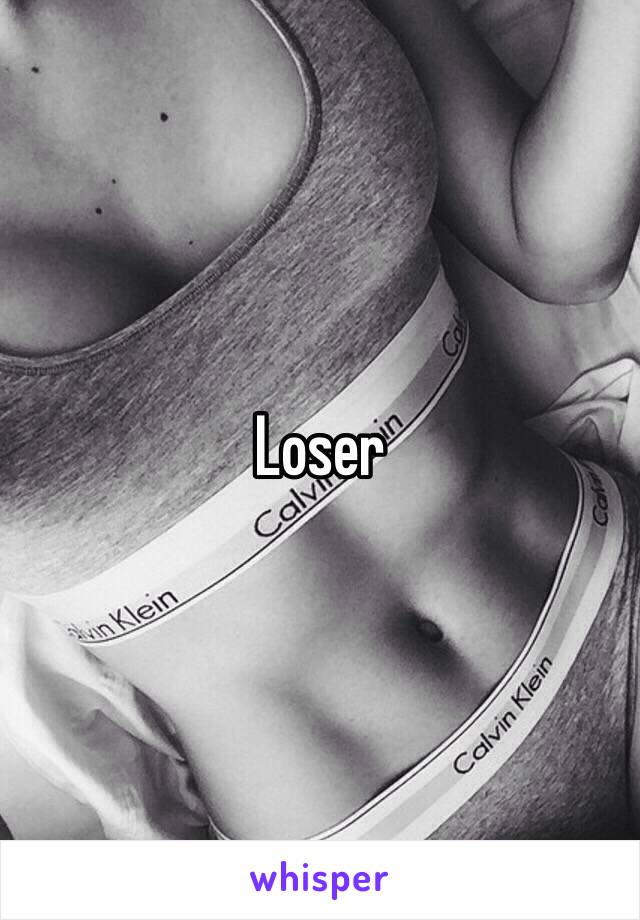 Loser