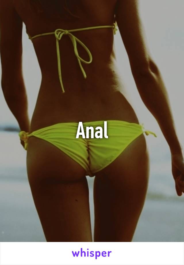 Anal