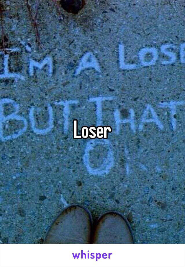 Loser