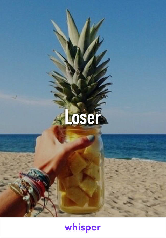 Loser