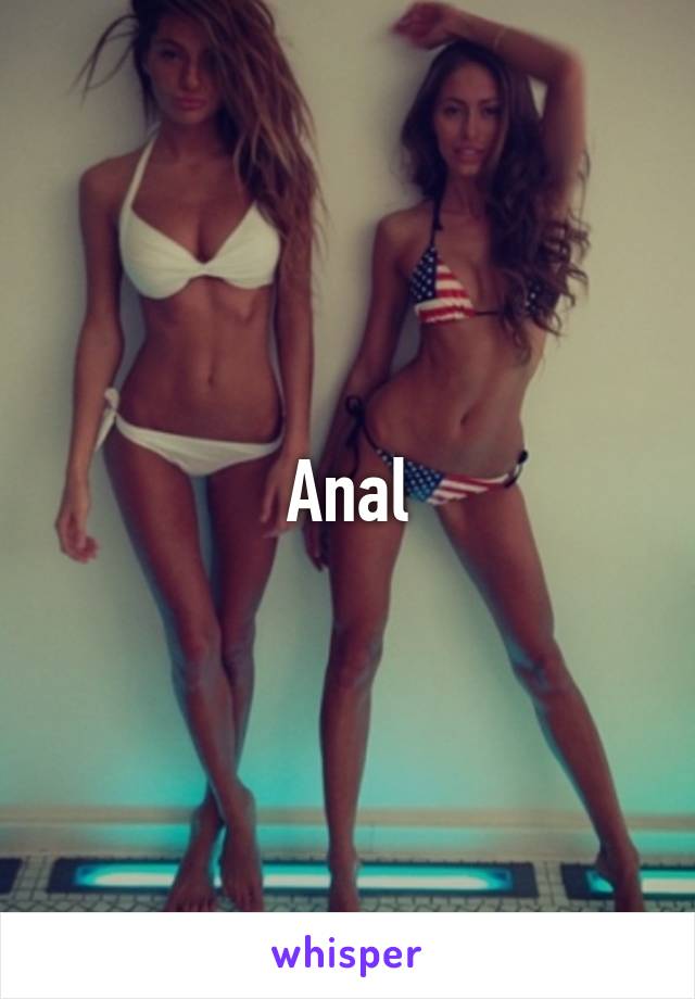 Anal