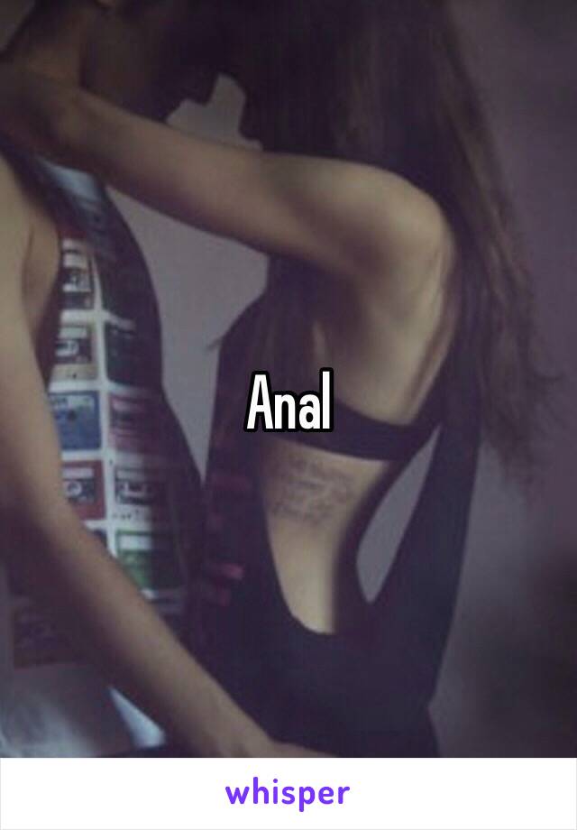 Anal