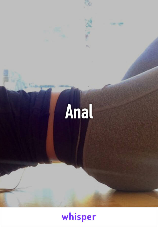 Anal