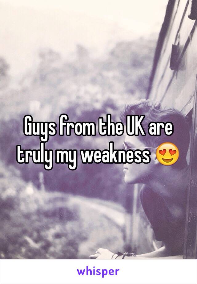 Guys from the UK are truly my weakness 😍