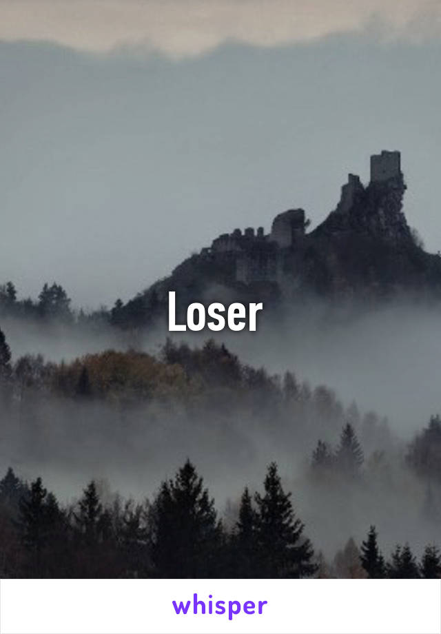 Loser 